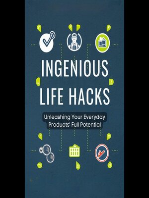 cover image of Ingenious Life Hacks